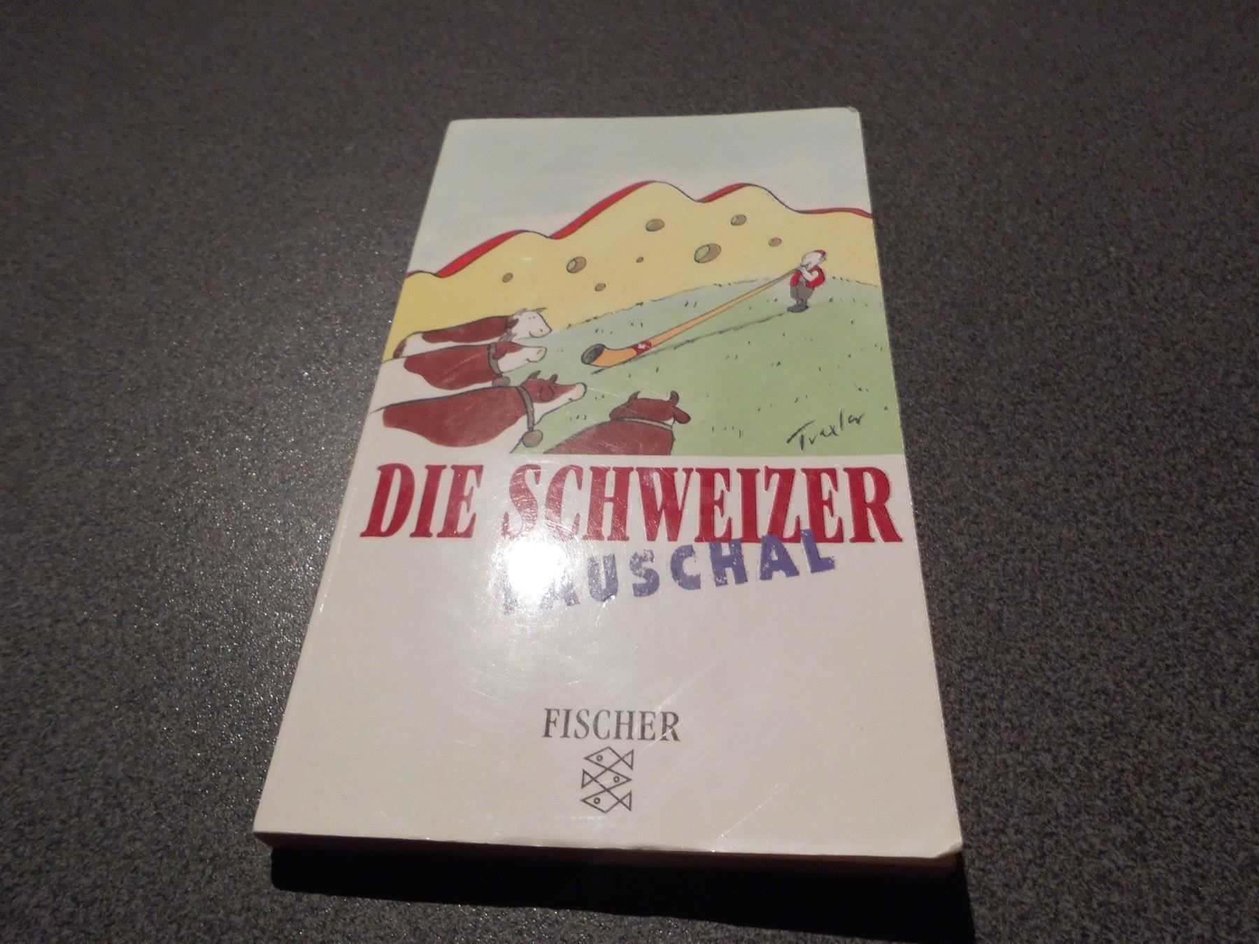 Bücher: Die Schweizer Pauschal – Gebraucht aus Zürich von abraxas1291