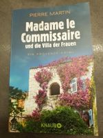 Madame le Commissaire und die Villa der Frauen/Pierre Martin