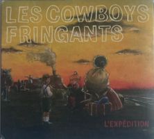 LES COWBOYS FRINGANTS - L'EXPÉDITION
