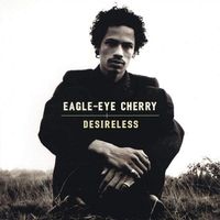 Eagle-Eye Cherry - Desireless [Polydor]