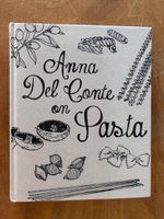 Anna Del Conte on Pasta 