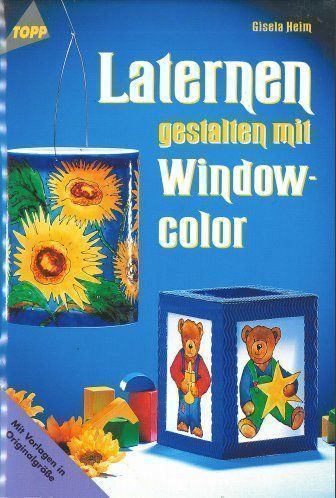 Libri: Laternen getalten mit Window-Color – Usato da Guttannen venduto da zuberling