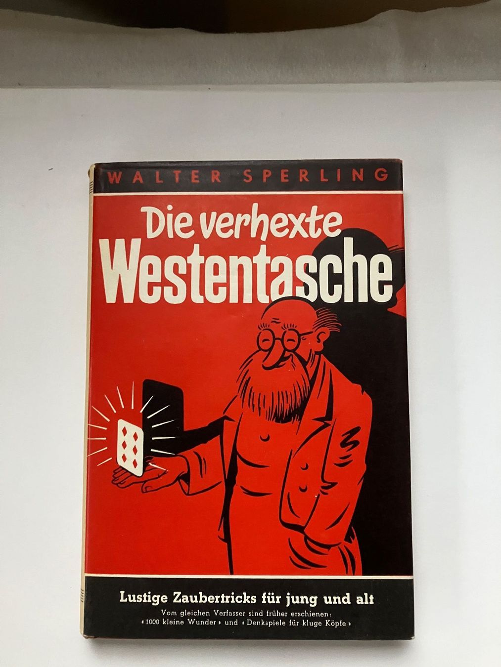 Libri: Walter Sperling Die verhexte Westentasche – Usato da ZUERICH venduto da Carolus1