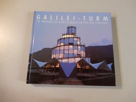 Galilei-Turm: Ein Panorama zur Entwicklungsgeschichte. Top!