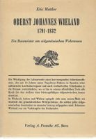 Oberst Johannes Wieland 1791-1832