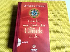 Lass los und finde das Glück in dir - Buch mit CD