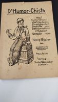 D'Humor-Chiste von Henry Gysler, ca von 1925?