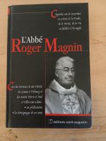 L'Abbé Roger Magnin - Livre rare sur la vie d'un prêtre! 
