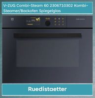 V-ZUG Combi-Steam 60 2306710302 Kombi- Steamer/Backofen