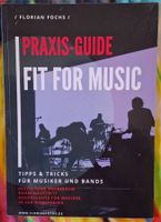 "Fit for Music" Praxis-Guide für Musiker & Bands!