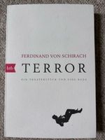 Ferdinand von Schirach TERROR Ein Theaterstck und eine Rede