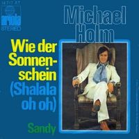 Holm Michael - Wie der Sonnenschein (7")