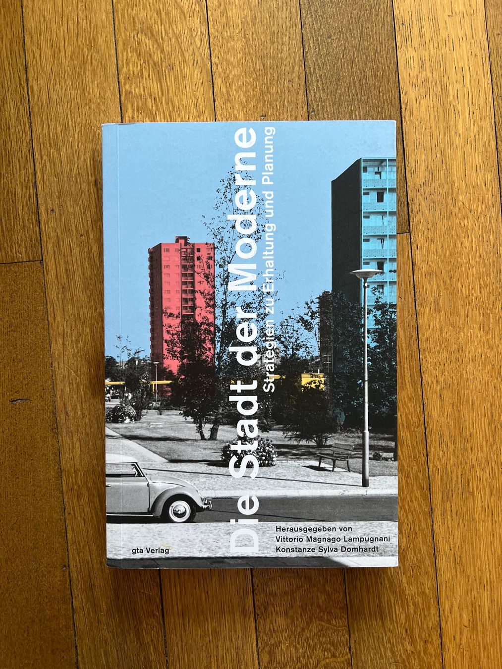 Bücher: Die Stadt der Moderne – Gebraucht aus Obfelden von Zocci
