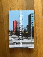Die Stadt der Moderne