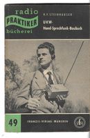 UKW-Hand-Sprechfunk-Baubuch RPB 49 Radio-Praktiker
