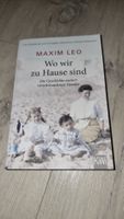 Maxim Leo: Wo wir zu Hause sind neuwertig 