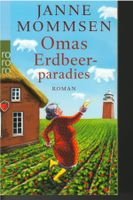 Janne Mommsen  -  Omas Erdbeerparadies