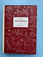 Walter, Fritz  -  Wir werken   -  Holzarbeiten Bd. 1