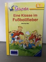 Leserabe: Eine Klasse im Fussballfieber - 3. Lesestufe