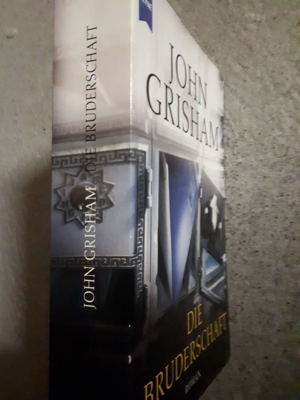 Libri: John Grisham Die Bruderschaft – Usato da Basel venduto da Alacant 2