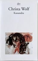 Kassandra – Christa Wolf – Erzählung – dtv – TB – neuwertig