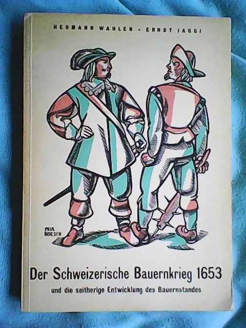 Libri: Der Schweizerische Bauernkrieg von 1653 – Usato da Rümlang venduto da Vuvuzella