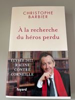 Libro "À la recherche du héros perdu" Christophe Barbier