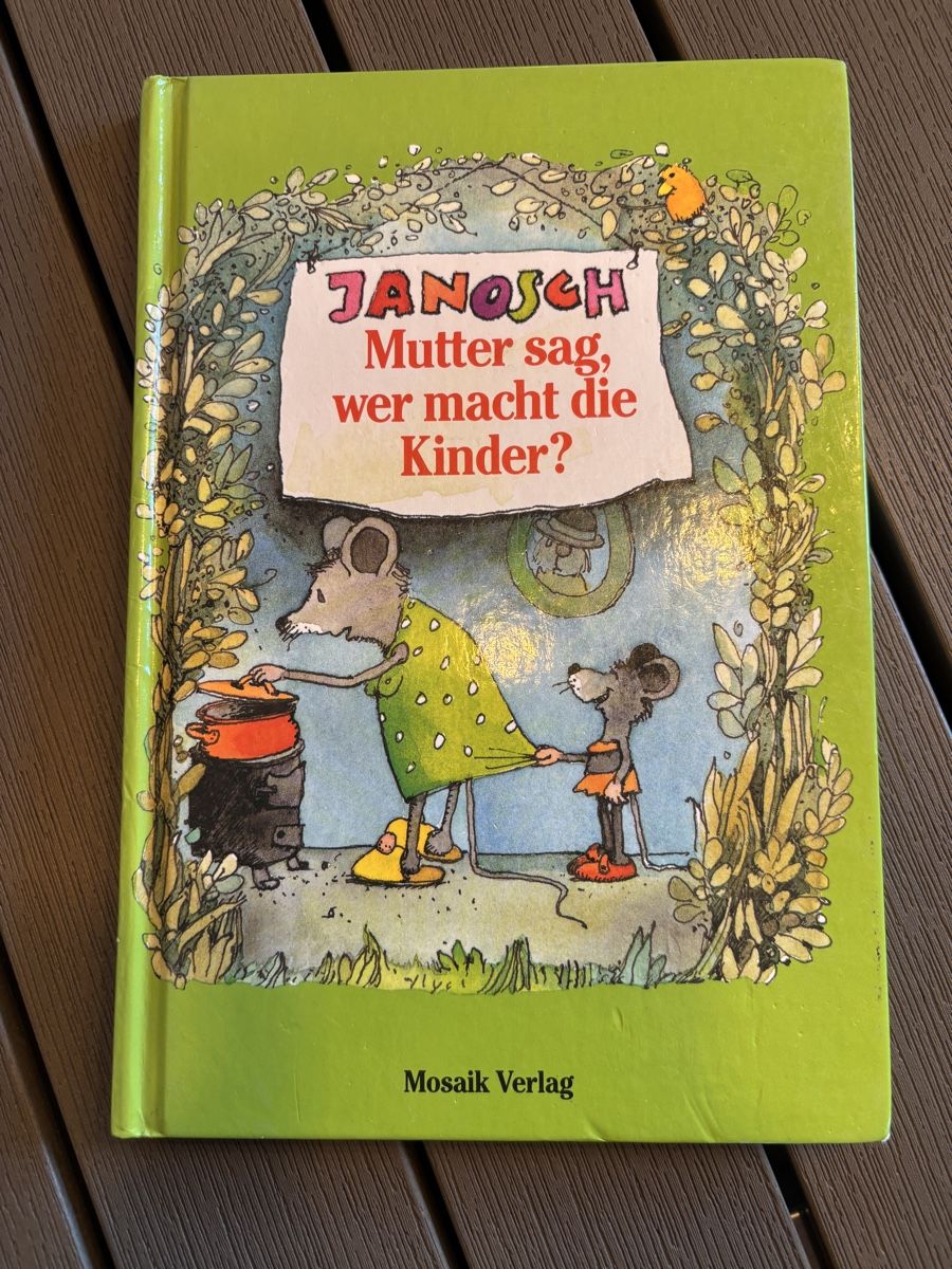 Libri: Janosch Kinderbuch: Mutter sag, wer macht die Kinder? – Usato da Grosswangen venduto da Sunnyday35