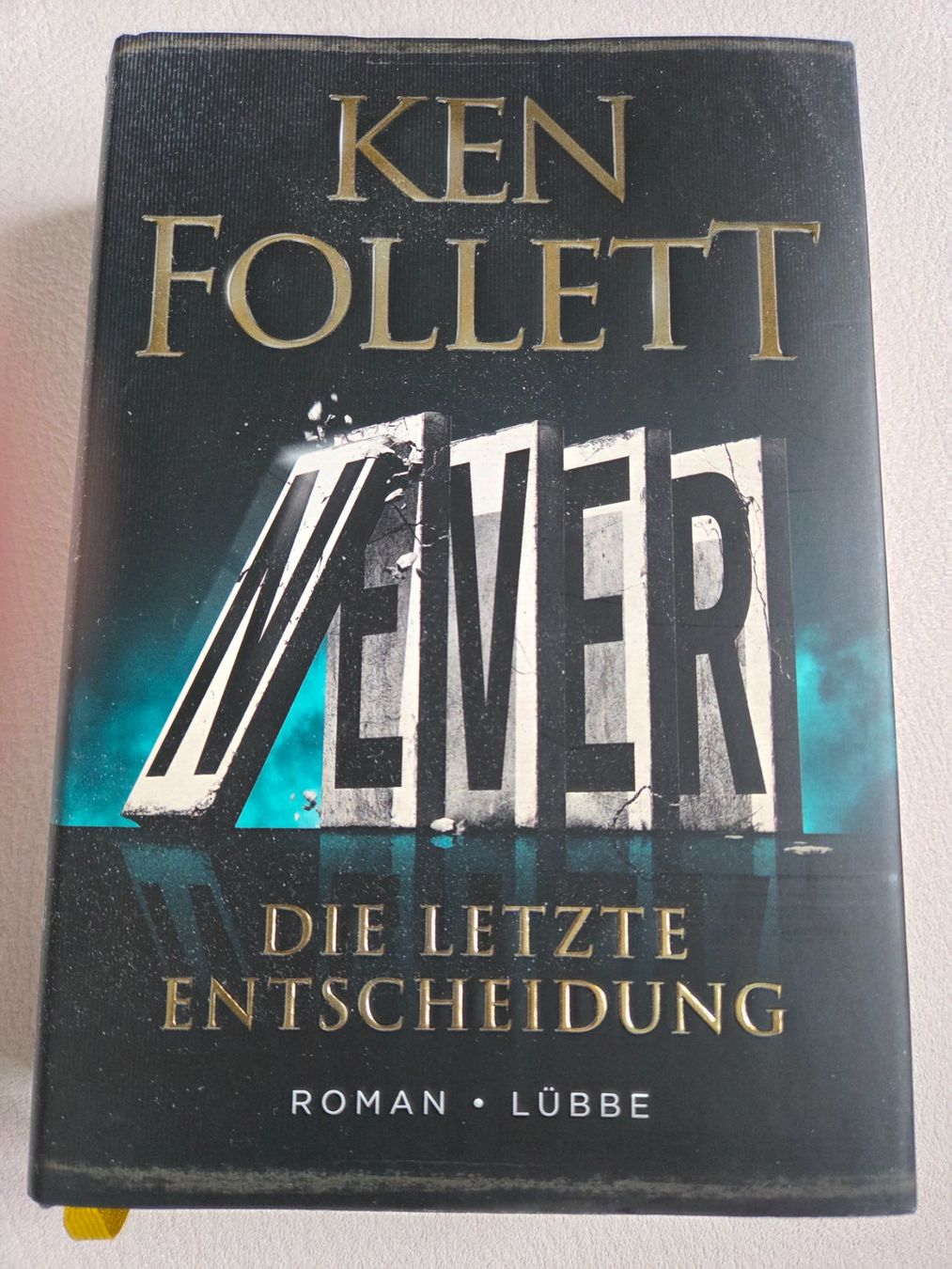 Libri: Ken Follett - Never - Die letzte Entscheidung – Usato da Bergdietikon venduto da Tanne_10