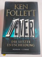 Ken Follett - Never - Die letzte Entscheidung