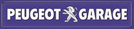 Schild- PEUGEOT GARAGE - 46 X 10 CM