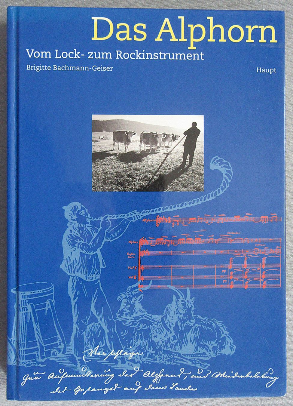 Livres: Das Alphorn - Vom Lock- zum Rockinstrument – D'occasion à Auenstein par Padabimbim