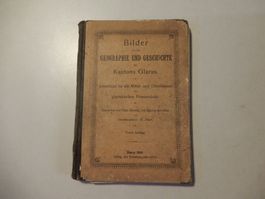 Glarus - Bilder Geographie Geschichte, 1906