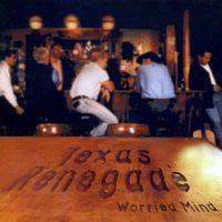 Texas Renegade WORRIED MIND Folk, World, Country CD