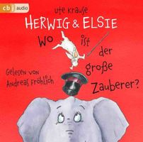 Andreas Fröhlich Herwig und Elsie Wo ist der grosse Zauberer