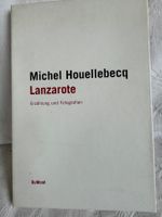 LANZAROTE, Michael Houellebecq, Erzählung und Fotografien