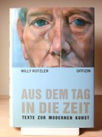 Willy Rotzler: Aus dem Tag in die Zeit.