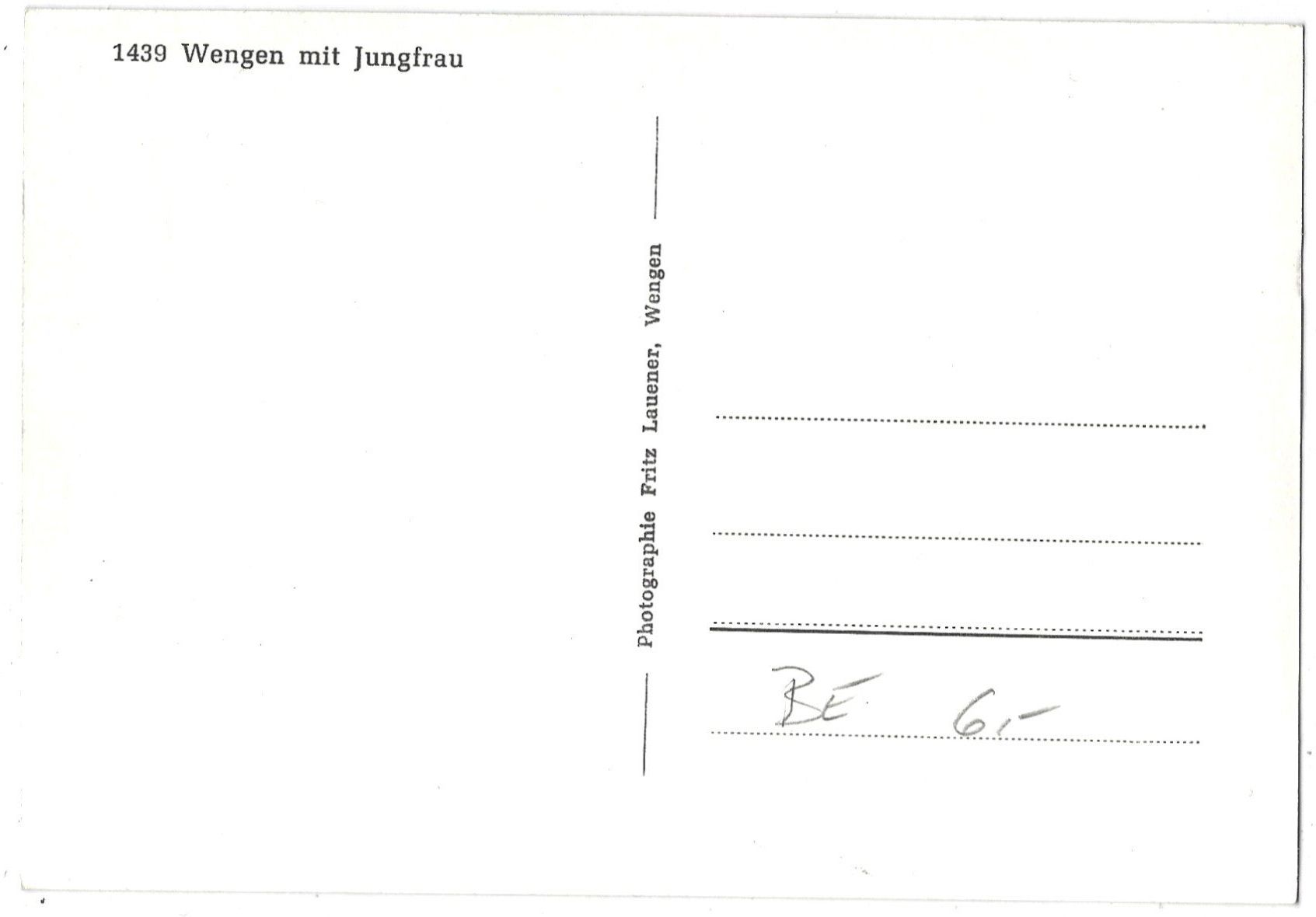Cartoline postali: 1439  Wengen  mit  Jungfrau – Usato da Bütschwil venduto da Jackson1A 1
