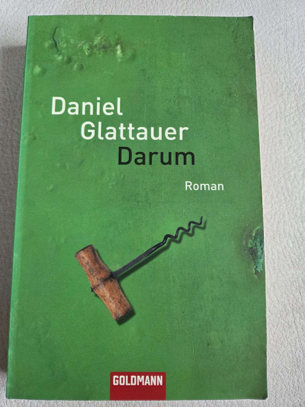 Libri: Daniel Glattauer – Darum – Usato da Bergdietikon venduto da Tanne_10