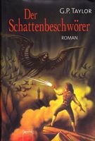 Taylor G.P. - Der Schattenbeschwörer (geb) / Fantasy /Jugend
