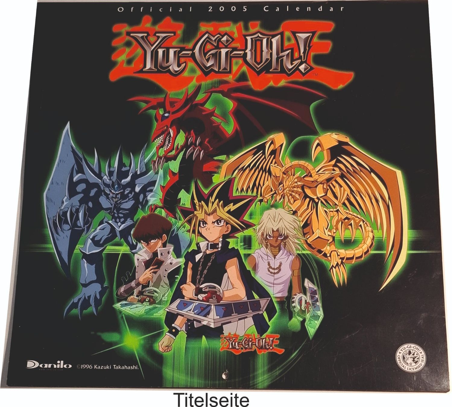 Calendari: Yu-Gi-Oh! Official Calendar 2005 – Usato da Leuggern venduto da elitocram