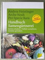 Handbuch Samengärtnerei (Andrea Heistinger)