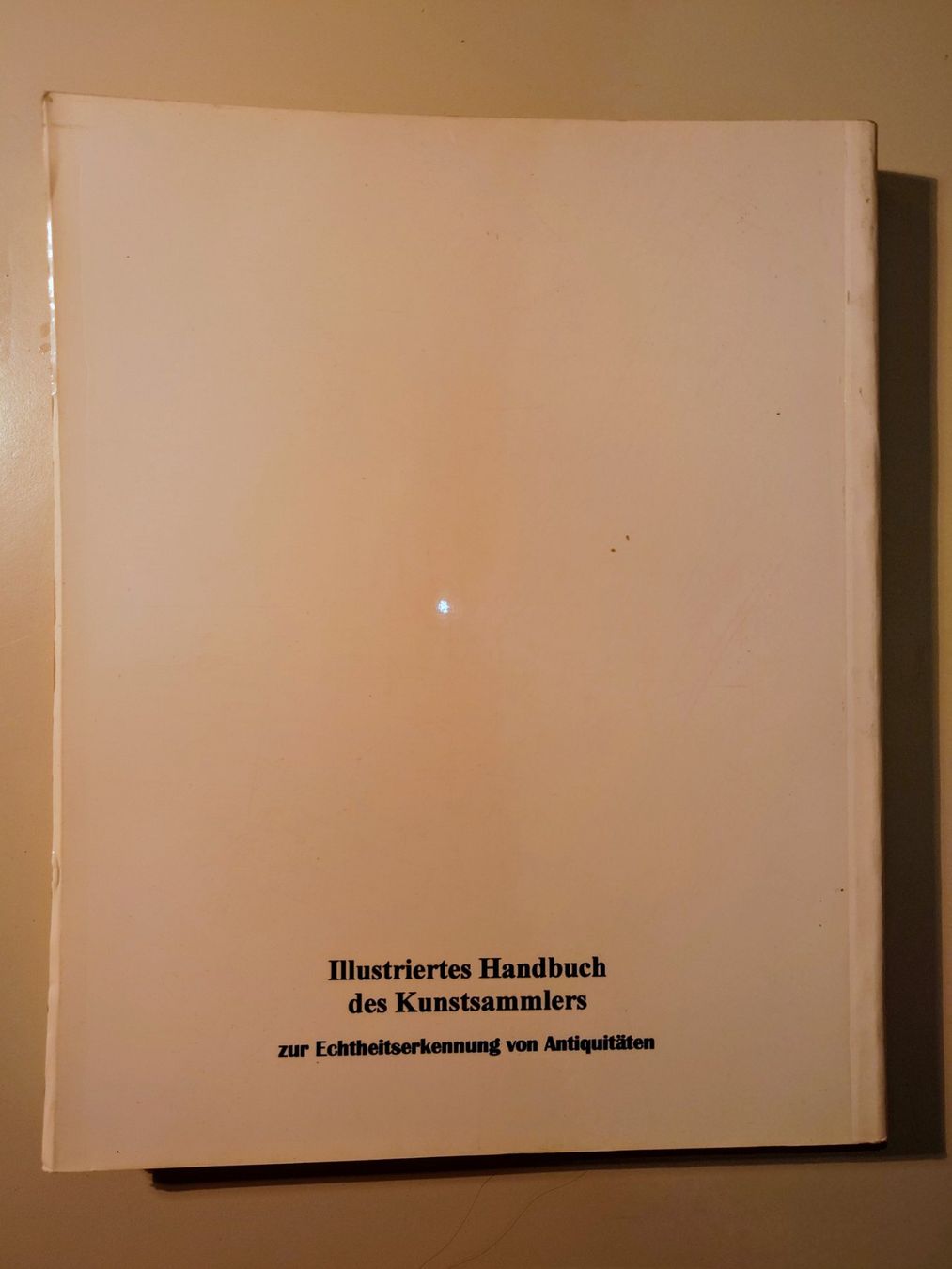 Libri: Handbuch des Kunstsammlers. Echt oder Falsch.Rar & Vergriff. – Usato da Zürich venduto da Rst7 2