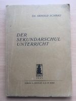 Der Sekundarschulunterricht - Arnold Schrag (1927)