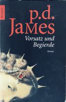 VORSATZ UND BEGIERDE - P.D. JAMES - TASCHENBUCH - KRIMI