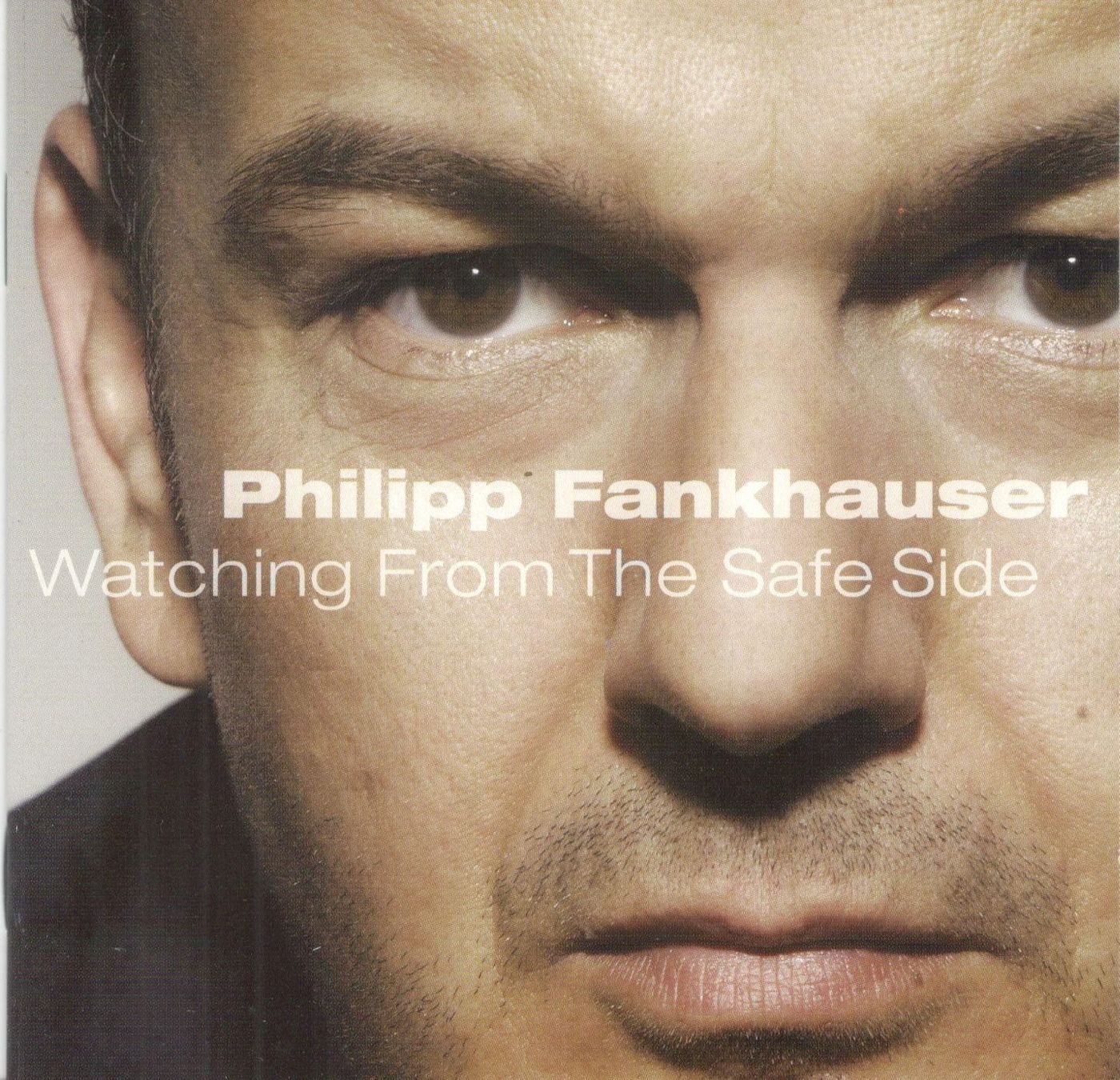 CD: Philipp Fankhauser CD Watching From The Safe Side – Usato da St. Margarethen TG venduto da ursk10
