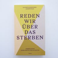 Reden wir über das Sterben