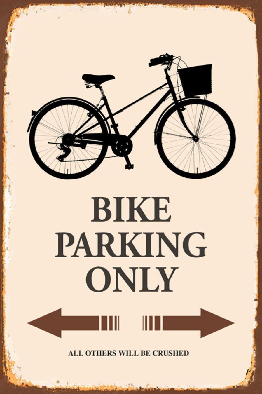 Insegne: Rusty Blechschild-BIKE PARKING ONLY-BRAUN – Nuovo e nell'imballaggio originale da Rupperswil venduto da big-one-sale