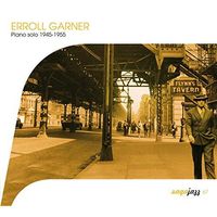 Erroll Garner - include "How Come You Do Me Like You Do?"