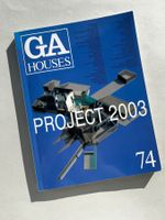GA HOUSES Projekt 2003 Architektur Ausgabe 74